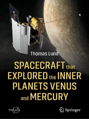 cover image of Spacecraft that Explored the Inner Planets Venus and Mercury